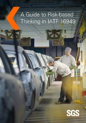 A Guide to Risk based Thinking in IATF